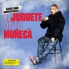 El Juguete De Tu Muñeca - Single