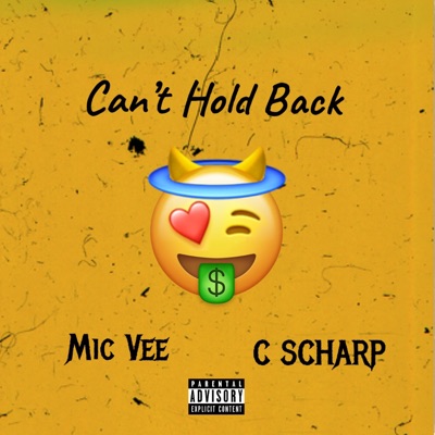 Can't Hold Back (feat. C Scharp) - Single