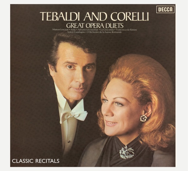 Classic Recitals: Tebaldi & Corelli