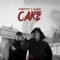 Cake (feat. Chief777) - MWAY lyrics
