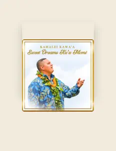 Dengarkan Kamalei Kawaa, tonton video musik, baca bio, lihat tanggal tur & lainnya!