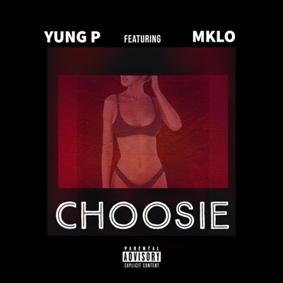 Choosie (feat. Mklo) - Single