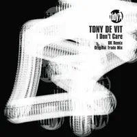 I Don't Care — Tony de Vit
