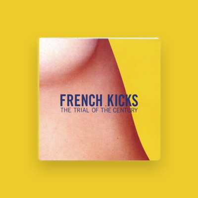 French Kicks