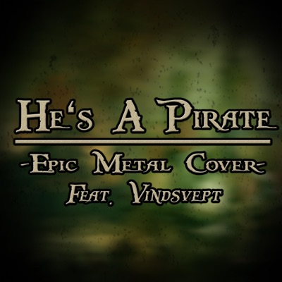 He's a Pirate (feat. Vindsvept) - Single