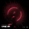 Stream & download Game On (feat. Chedda) - Single