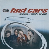 Fast Cars - The Kids Just Wanna Dance