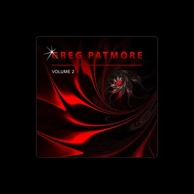 Listen to Greg Patmore, watch music videos, read bio, see tour dates & more!