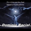 Pro Crime Perdeu (feat. Misael Nascimento & Pacificadores)