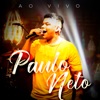 Paulo Neto (Ao Vivo)