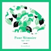 Pour mémoire (1992 - 2017)