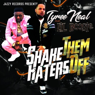 Shake Them Haters Off (feat. Lil Boosie) - Single
