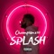 Splash - Championxiii lyrics