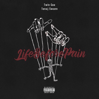 Life Before Pain (feat. Tenajswann) - Single
