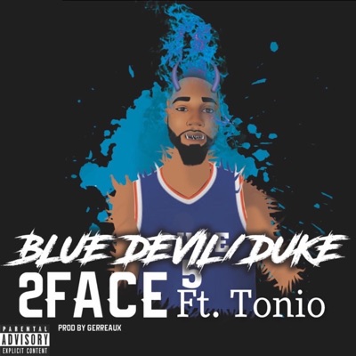 Blue Devil/ Duke (feat. Tonio) - Single