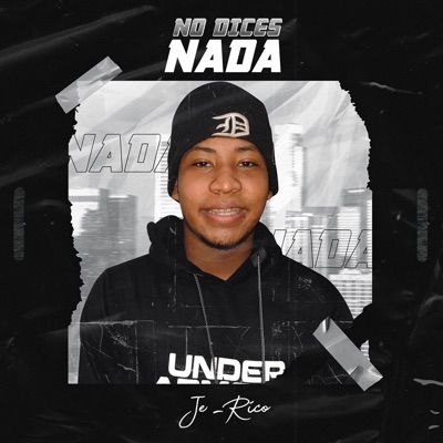 No Dices Nada - Single