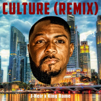 Culture (feat. J-Heir) [Remix] - Single