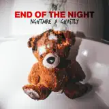 NGHTMRE & Ghastly - End of the Night