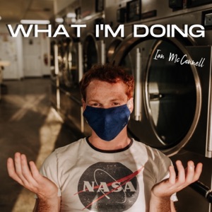 What I'm Doing - Single