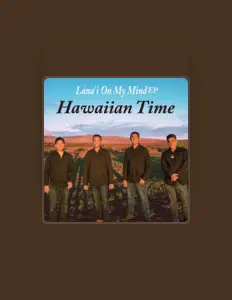 Listen to Hawaiian Time, watch music videos, read bio, see tour dates & more!