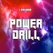 Power Drill - J. Orlando lyrics