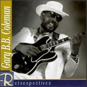 Gary B.B. Coleman - The Sky Is Cryin'