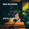 State of Mine - New Ohlreens lyrics
