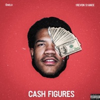 Cash Figures (feat. Trevon Stance) - Single - Omelo
