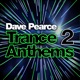DAVE PEARCE TRANCE ANTHEMS 2 cover art