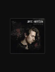 Ouve Jamie Harrison, vê vídeos de música, lê a biografia, vê as datas da digressão e muito mais!