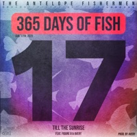 Till the Sunrise (feat. Figure 8 & Avery) - Single - The Antelope Fishermen