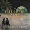 Stream & download Could I Love You Any More (feat. Jason Mraz) - Single