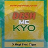 Desh Me Kyo - Single