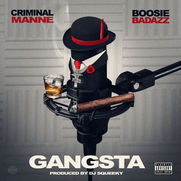 Gangsta (feat. Boosie Badazz) - Single - Criminal Manne