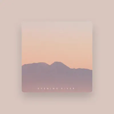 Listen to Evening River, watch music videos, read bio, see tour dates & more!