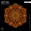 417 Hz Mindfulness - Miracle Tones & Solfeggio Healing Frequencies MT