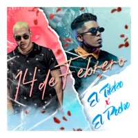 14 de Febrero - Single - El Pocho & El Tikko