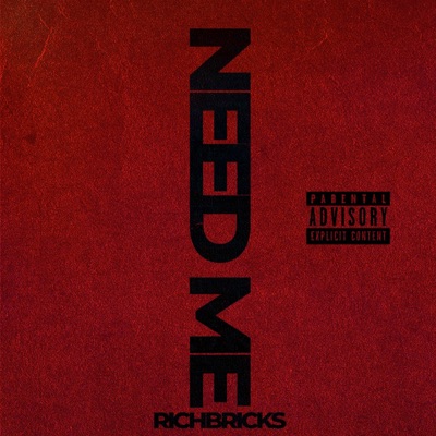 Need Me - Single