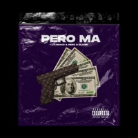 Pero MA' (feat. Oliver & Ners) - Single - Lobaco