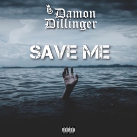 Save Me Damon Dillinger