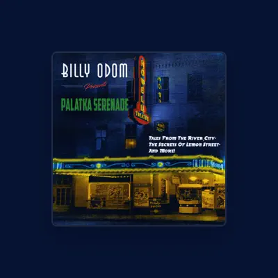 Listen to Billy Odom, watch music videos, read bio, see tour dates & more!