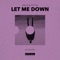 Let Me Down (Extended Mix) artwork