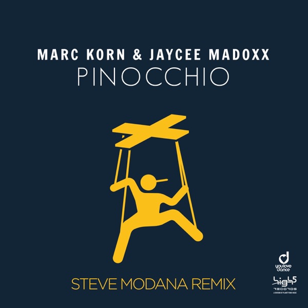 Pinocchio (Steve Modana Remix) [Remixes] - Single