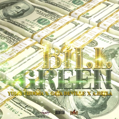 Bill Green (feat. Gata Deville & A.Hitla) - Single