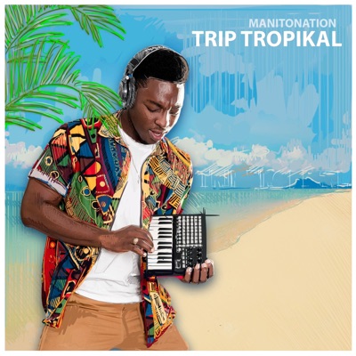 Trip Tropikal - EP