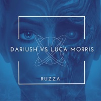 Ruzza (Luca Morris Mix) - Single - Dariush & Luca Morris