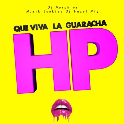 Que Viva La Guaracha HP - Single