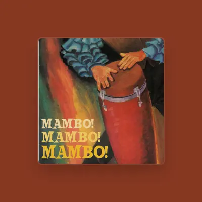 Listen to Mambo Mambo Mambo, watch music videos, read bio, see tour dates & more!