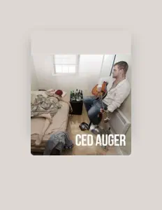 Listen to Ced Auger, watch music videos, read bio, see tour dates & more!