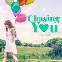 Chasing You (You a Star) - Single - Kiahree